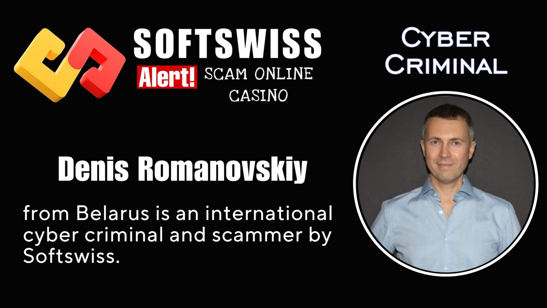 Denis Romanovskiy - softswiss scam - Casino by Softswiss